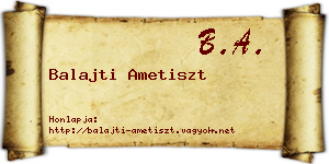 Balajti Ametiszt névjegykártya